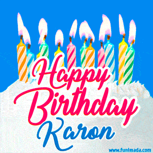 Happy Birthday GIF for Karon with Birthday Cake and Lit Candles