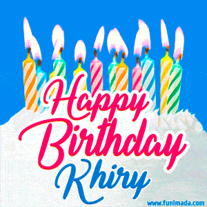 Happy Birthday GIF for Khiry with Birthday Cake and Lit Candles