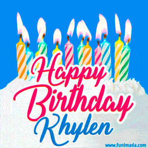 Happy Birthday GIF for Khylen with Birthday Cake and Lit Candles