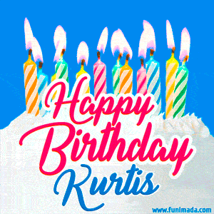 Happy Birthday GIF for Kurtis with Birthday Cake and Lit Candles