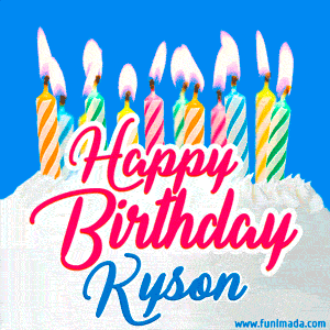 Happy Birthday GIF for Kyson with Birthday Cake and Lit Candles