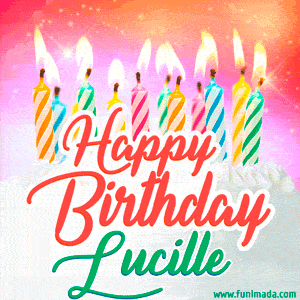 Happy Birthday GIF for Lucille with Birthday Cake and Lit Candles