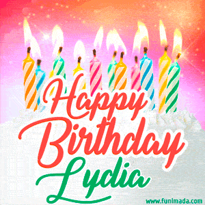 Happy Birthday GIF for Lydia with Birthday Cake and Lit Candles