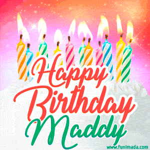 Happy Birthday GIF for Maddy with Birthday Cake and Lit Candles