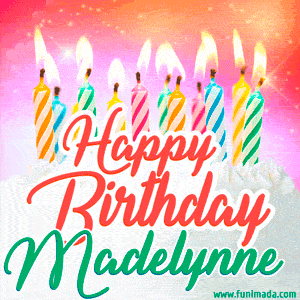 Happy Birthday GIF for Madelynne with Birthday Cake and Lit Candles