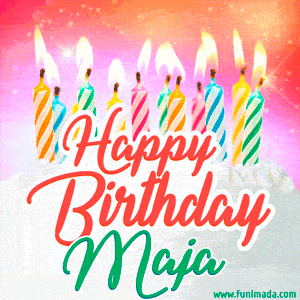 Happy Birthday GIF for Maja with Birthday Cake and Lit Candles