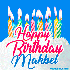 Happy Birthday GIF for Makbel with Birthday Cake and Lit Candles