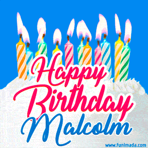 Happy Birthday GIF for Malcolm with Birthday Cake and Lit Candles