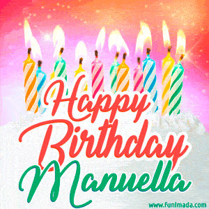 Happy Birthday GIF for Manuella with Birthday Cake and Lit Candles
