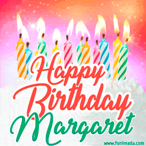 Happy Birthday GIF for Margaret with Birthday Cake and Lit Candles