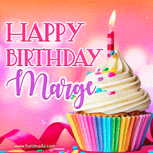 Happy Birthday Marge - Lovely Animated GIF