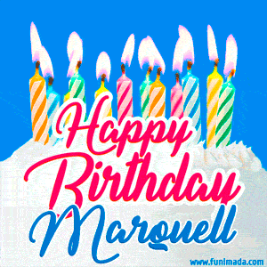 Happy Birthday GIF for Marquell with Birthday Cake and Lit Candles