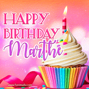 Happy Birthday Marthe - Lovely Animated GIF