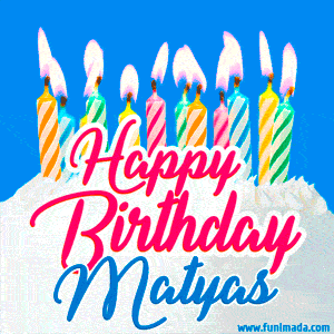 Happy Birthday GIF for Matyas with Birthday Cake and Lit Candles
