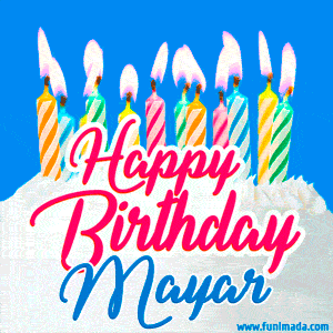 Happy Birthday GIF for Mayar with Birthday Cake and Lit Candles