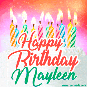 Happy Birthday GIF for Mayleen with Birthday Cake and Lit Candles