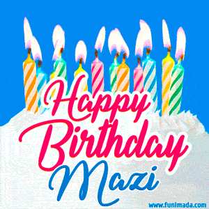 Happy Birthday GIF for Mazi with Birthday Cake and Lit Candles