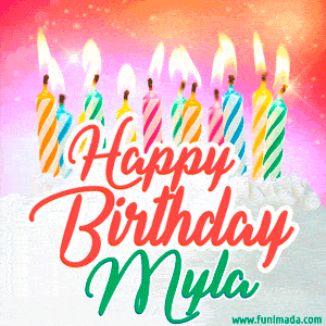 Happy Birthday GIF for Myla with Birthday Cake and Lit Candles