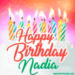 Happy Birthday GIF for Nadia with Birthday Cake and Lit Candles