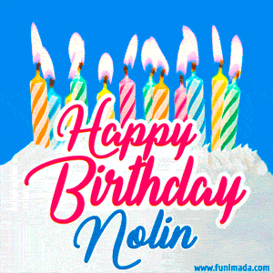 Happy Birthday GIF for Nolin with Birthday Cake and Lit Candles