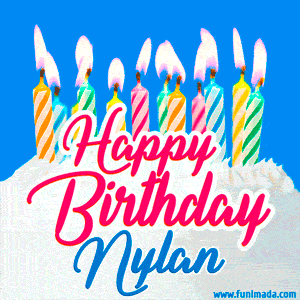 Happy Birthday GIF for Nylan with Birthday Cake and Lit Candles