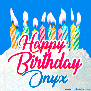 Happy Birthday GIF for Onyx with Birthday Cake and Lit Candles