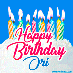 Happy Birthday GIF for Ori with Birthday Cake and Lit Candles