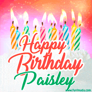 Happy Birthday GIF for Paisley with Birthday Cake and Lit Candles
