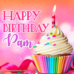 Happy Birthday Pam - Lovely Animated GIF