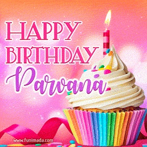 Happy Birthday Parvana - Lovely Animated GIF