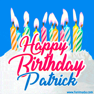 Happy Birthday GIF for Patrick with Birthday Cake and Lit Candles