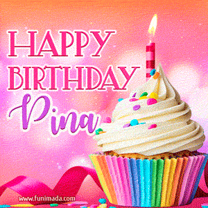 Happy Birthday Pina - Lovely Animated GIF