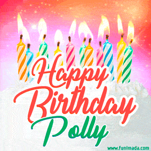 Happy Birthday GIF for Polly with Birthday Cake and Lit Candles