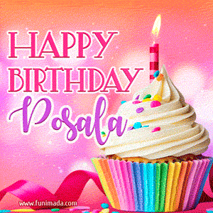 Happy Birthday Posala - Lovely Animated GIF