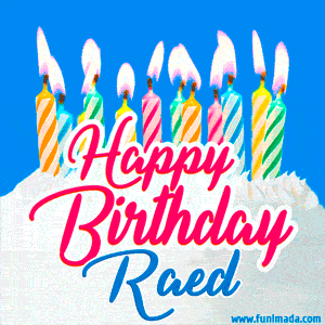 Happy Birthday GIF for Raed with Birthday Cake and Lit Candles