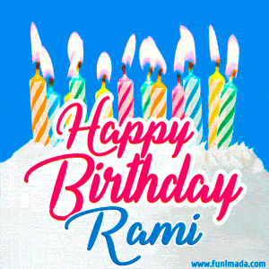 Happy Birthday GIF for Rami with Birthday Cake and Lit Candles