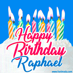 Happy Birthday GIF for Raphael with Birthday Cake and Lit Candles