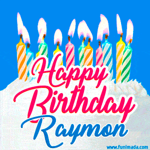 Happy Birthday GIF for Raymon with Birthday Cake and Lit Candles