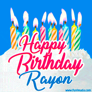 Happy Birthday GIF for Rayon with Birthday Cake and Lit Candles