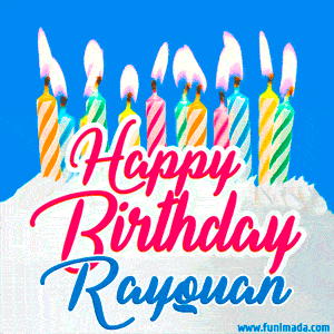 Happy Birthday GIF for Rayquan with Birthday Cake and Lit Candles