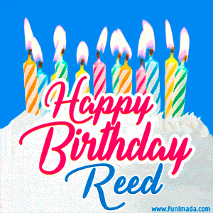 Happy Birthday GIF for Reed with Birthday Cake and Lit Candles