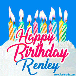 Happy Birthday GIF for Renley with Birthday Cake and Lit Candles