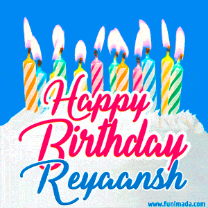 Happy Birthday GIF for Reyaansh with Birthday Cake and Lit Candles