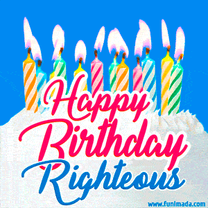 Happy Birthday GIF for Righteous with Birthday Cake and Lit Candles
