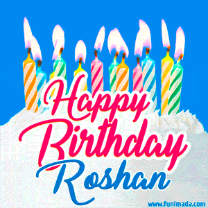 Happy Birthday GIF for Roshan with Birthday Cake and Lit Candles