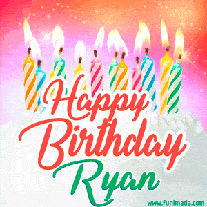 Happy Birthday GIF for Ryan with Birthday Cake and Lit Candles