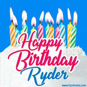 Happy Birthday GIF for Ryder with Birthday Cake and Lit Candles