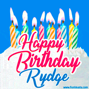 Happy Birthday GIF for Rydge with Birthday Cake and Lit Candles