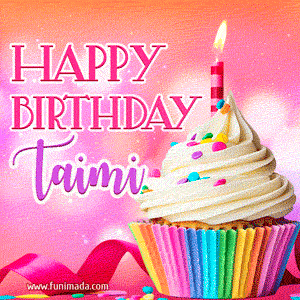 Happy Birthday Taimi - Lovely Animated GIF