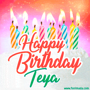 Happy Birthday GIF for Teya with Birthday Cake and Lit Candles